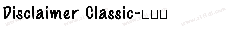 Disclaimer Classic字体转换